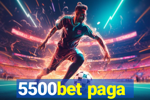 5500bet paga